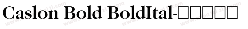 Caslon Bold BoldItal字体转换